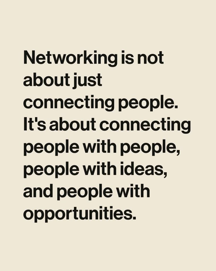 This may contain: a quote that reads networking is not about just connecting people it's about connecting people with